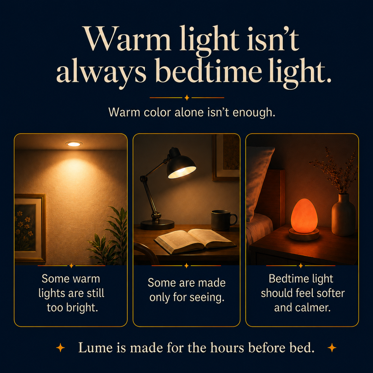 Comparison explaining that warm light is not always bedtime light